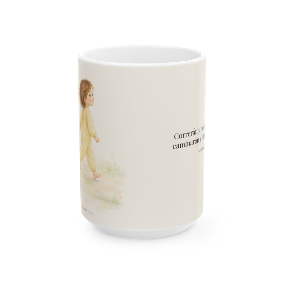 Correrán y no se cansarán | Taza devocional de fe | Isaías 40:31 — 15 oz · Vista frontal
