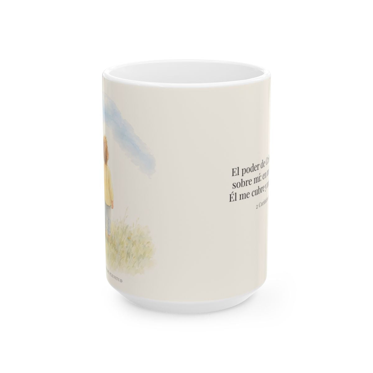 El poder de Cristo descansa sobre mí | Taza devocional ilustrada | 2 Corintios 12:9 — 15 oz · Vista frontal