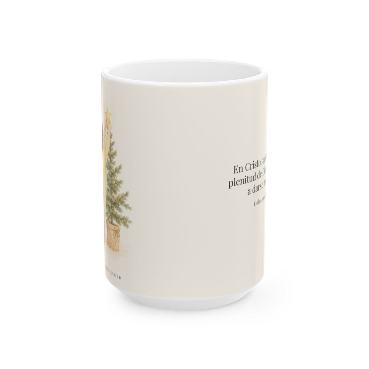 En Cristo habita la plenitud de Dios | Taza cristiana con frase devocional | Colosenses 2:9 — 15 oz · Vista frontal