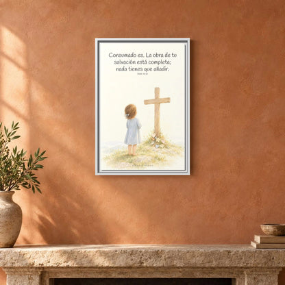 Consumado es: ya nada falta en la obra de Cristo — Lienzo Cristiano Enmarcado | Juan 19:30 — 16×24 pulgadas, marco blanco, vista frontal ambiental, escala física calibrada
