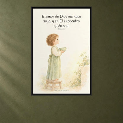 El amor de Dios me hace suyo | Cuadro de fe enmarcado | Efesios 5:1 — 24×36 pulgadas, marco negro, vista frontal ambiental, escala física calibrada