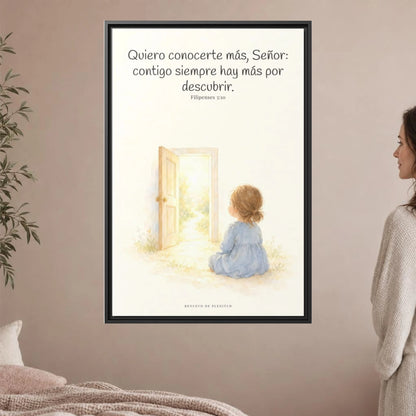 Quiero conocerte más, Señor — Lienzo Cristiano Enmarcado | Filipenses 3:10 — 24×36 pulgadas, marco negro, vista frontal ambiental, escala física calibrada
