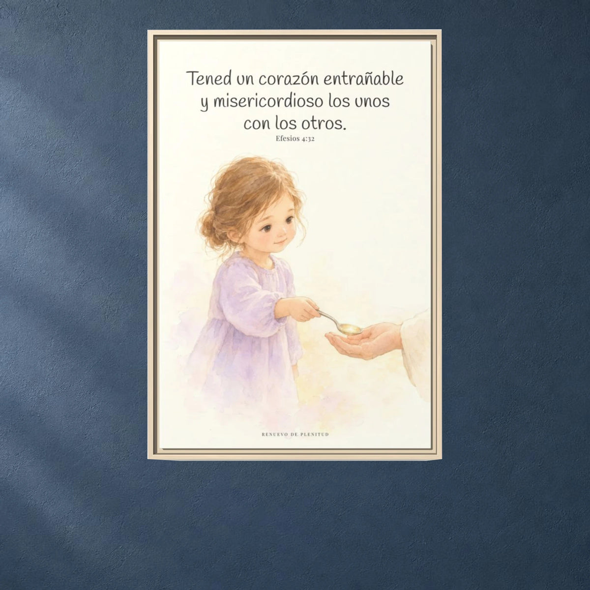 Tened un corazón entrañable — Lienzo Cristiano Enmarcado | Efesios 4:32 — 24×36 pulgadas, marco natural, vista frontal ambiental, escala física calibrada