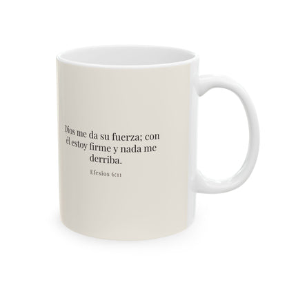 Dios me da su fuerza para estar firme | Taza cristiana en dos tamaños | Efesios 6:11