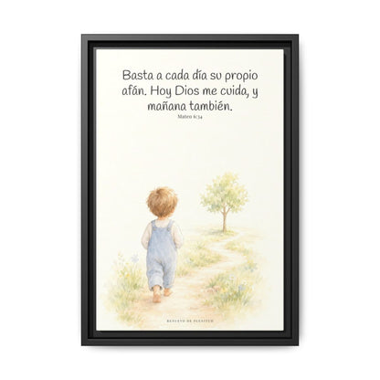 Basta a cada día su propio afán — Lienzo Cristiano Enmarcado | Mateo 6:34 — 12×18 pulgadas, marco negro, vista frontal