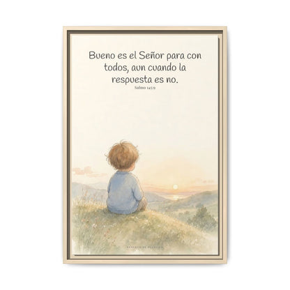 Bueno es Jehová para con todos — Lienzo Cristiano Enmarcado | Salmo 145:9 — 16×24 pulgadas, marco natural, vista frontal