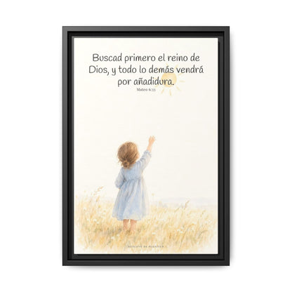 Buscad primero el reino de Dios — Lienzo Cristiano Enmarcado | Mateo 6:33 — 12×18 pulgadas, marco negro, vista frontal