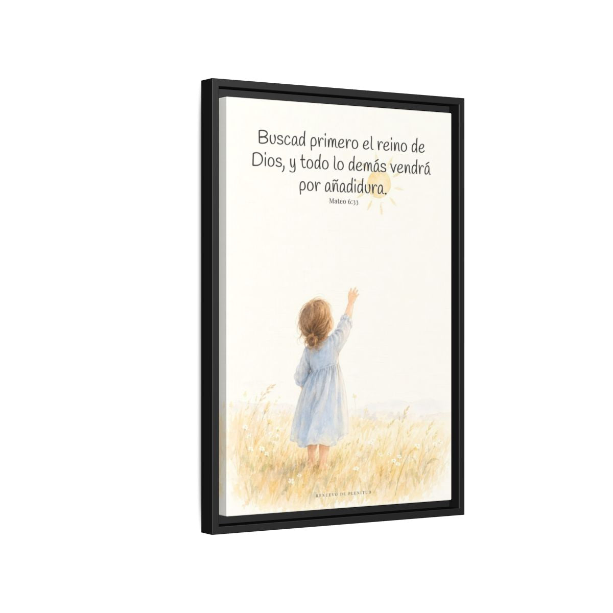 Buscad primero el reino de Dios — Lienzo Cristiano Enmarcado | Mateo 6:33 — 16×24 pulgadas, marco negro, vista lateral del marco flotante