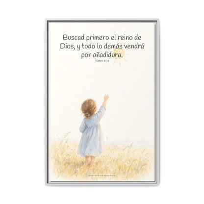 Buscad primero el reino de Dios — Lienzo Cristiano Enmarcado | Mateo 6:33 — 24×36 pulgadas, marco blanco, vista frontal