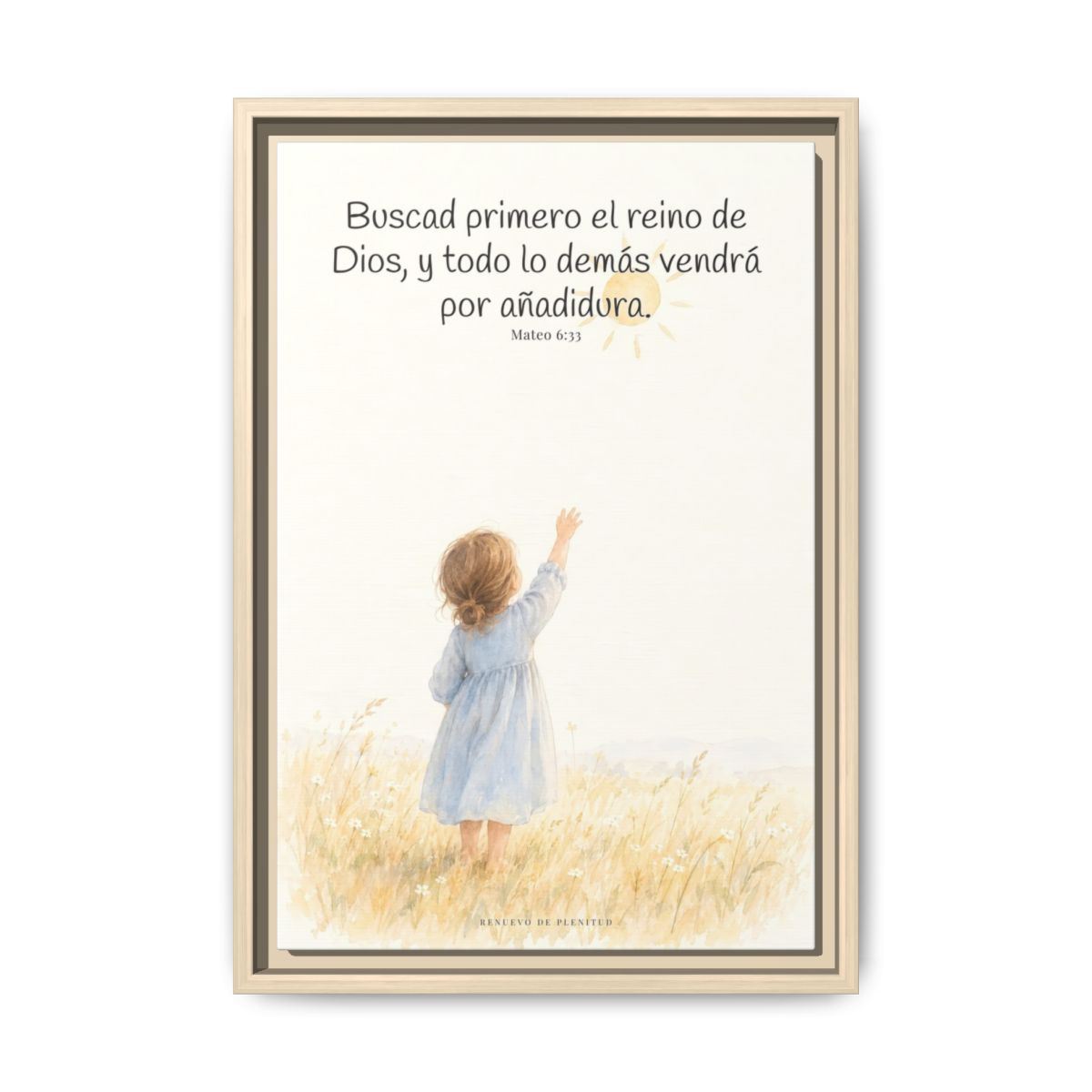 Buscad primero el reino de Dios — Lienzo Cristiano Enmarcado | Mateo 6:33 — 12×18 pulgadas, marco natural, vista frontal