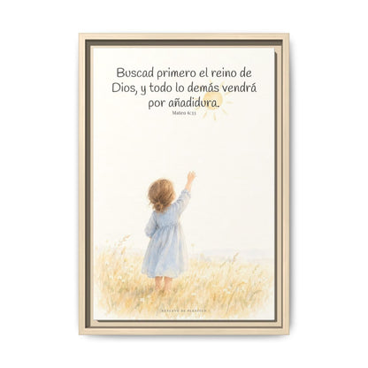 Buscad primero el reino de Dios — Lienzo Cristiano Enmarcado | Mateo 6:33 — 12×18 pulgadas, marco natural, vista frontal
