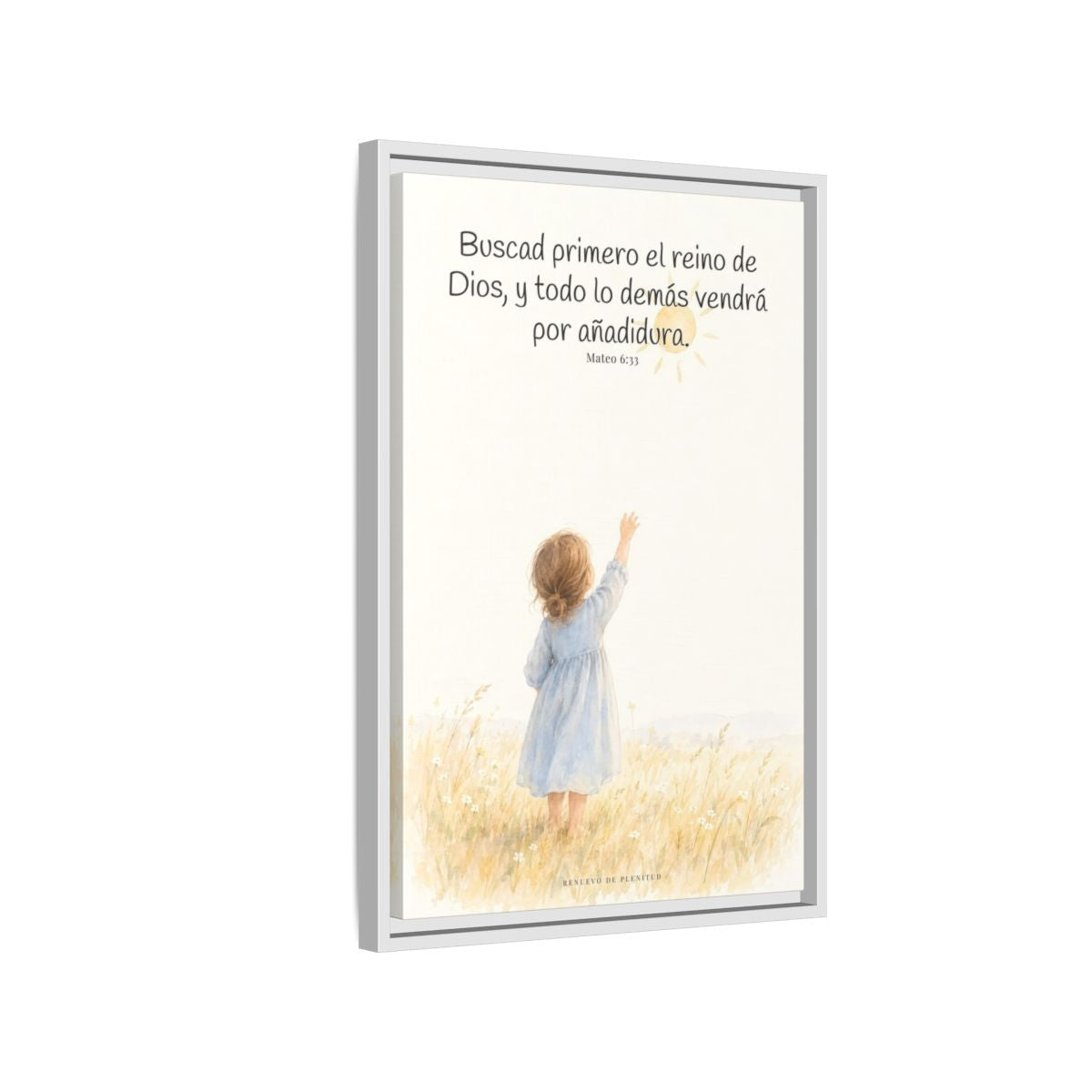 Buscad primero el reino de Dios — Lienzo Cristiano Enmarcado | Mateo 6:33 — 16×24 pulgadas, marco blanco, vista lateral del marco flotante