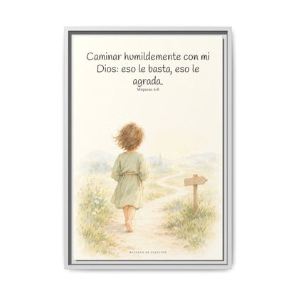 Caminar con Dios es suficiente — Lienzo Cristiano Enmarcado | Miqueas 6:8 — 16×24 pulgadas, marco blanco, vista frontal