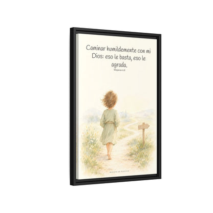 Caminar con Dios es suficiente — Lienzo Cristiano Enmarcado | Miqueas 6:8 — 16×24 pulgadas, marco negro, vista lateral del marco flotante