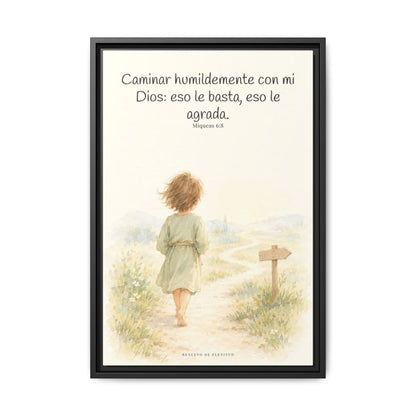 Caminar con Dios es suficiente — Lienzo Cristiano Enmarcado | Miqueas 6:8 — 16×24 pulgadas, marco negro, vista frontal