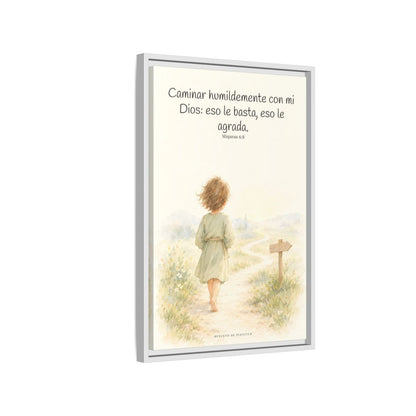 Caminar con Dios es suficiente — Lienzo Cristiano Enmarcado | Miqueas 6:8 — 16×24 pulgadas, marco blanco, vista lateral del marco flotante