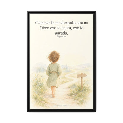 Caminar con Dios es suficiente — Lienzo Cristiano Enmarcado | Miqueas 6:8 — 24×36 pulgadas, marco negro, vista frontal