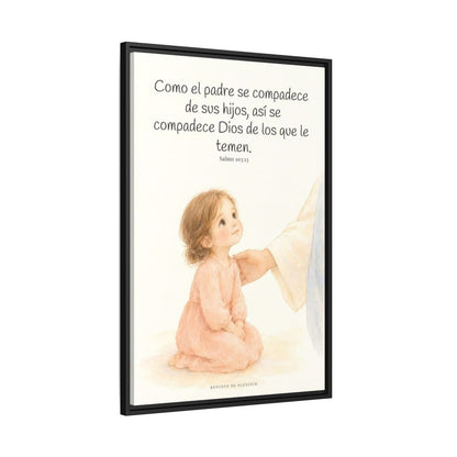 Como el padre se compadece de sus hijos — Lienzo Cristiano Enmarcado | Salmo 103:13 — 24×36 pulgadas, marco negro, vista lateral del marco flotante