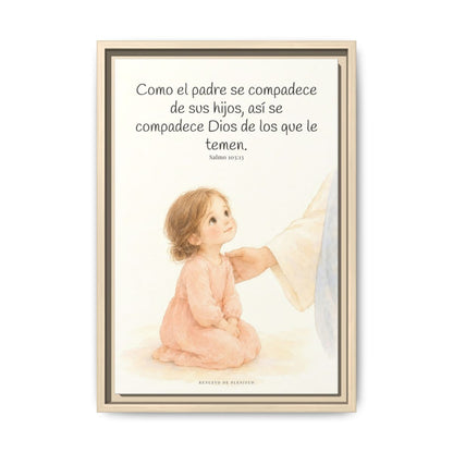 Como el padre se compadece de sus hijos — Lienzo Cristiano Enmarcado | Salmo 103:13 — 12×18 pulgadas, marco natural, vista frontal