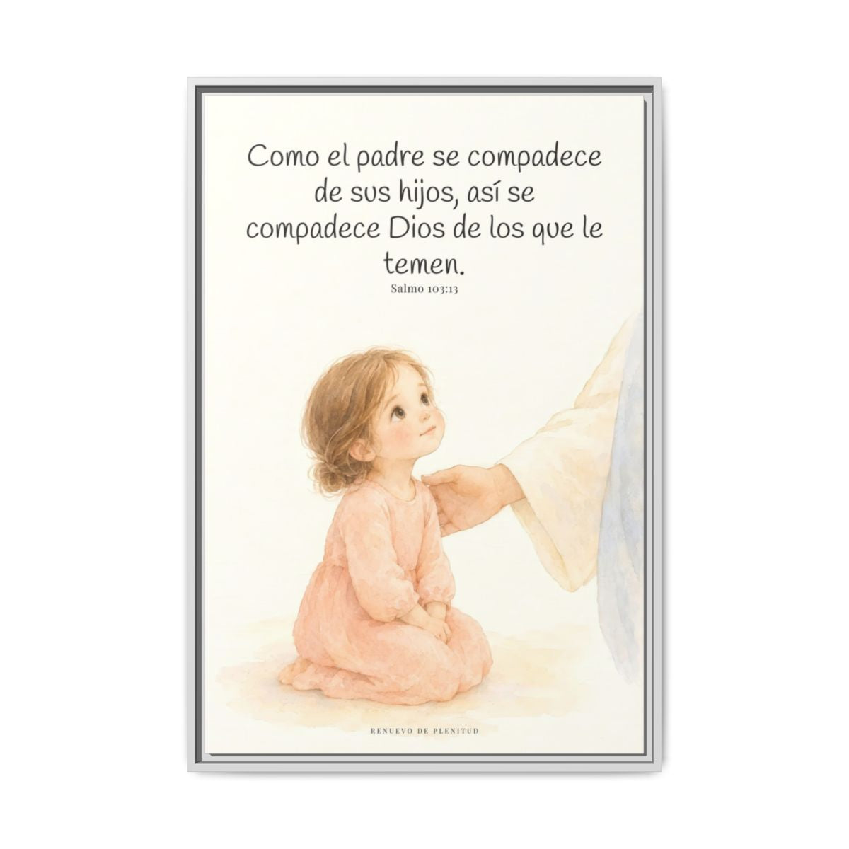 Como el padre se compadece de sus hijos — Lienzo Cristiano Enmarcado | Salmo 103:13 — 24×36 pulgadas, marco blanco, vista frontal