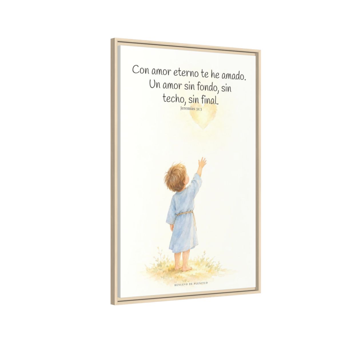 Con amor eterno te he amado — Lienzo Cristiano Enmarcado | Jeremías 31:3 — 24×36 pulgadas, marco natural, vista lateral del marco flotante