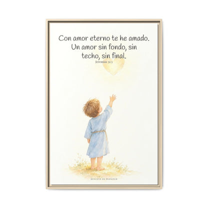 Con amor eterno te he amado — Lienzo Cristiano Enmarcado | Jeremías 31:3 — 24×36 pulgadas, marco natural, vista frontal