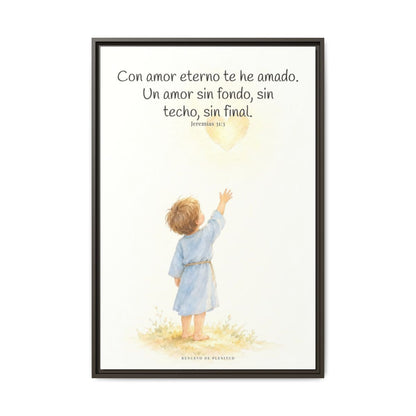 Con amor eterno te he amado — Lienzo Cristiano Enmarcado | Jeremías 31:3 — 24×36 pulgadas, marco espresso, vista frontal