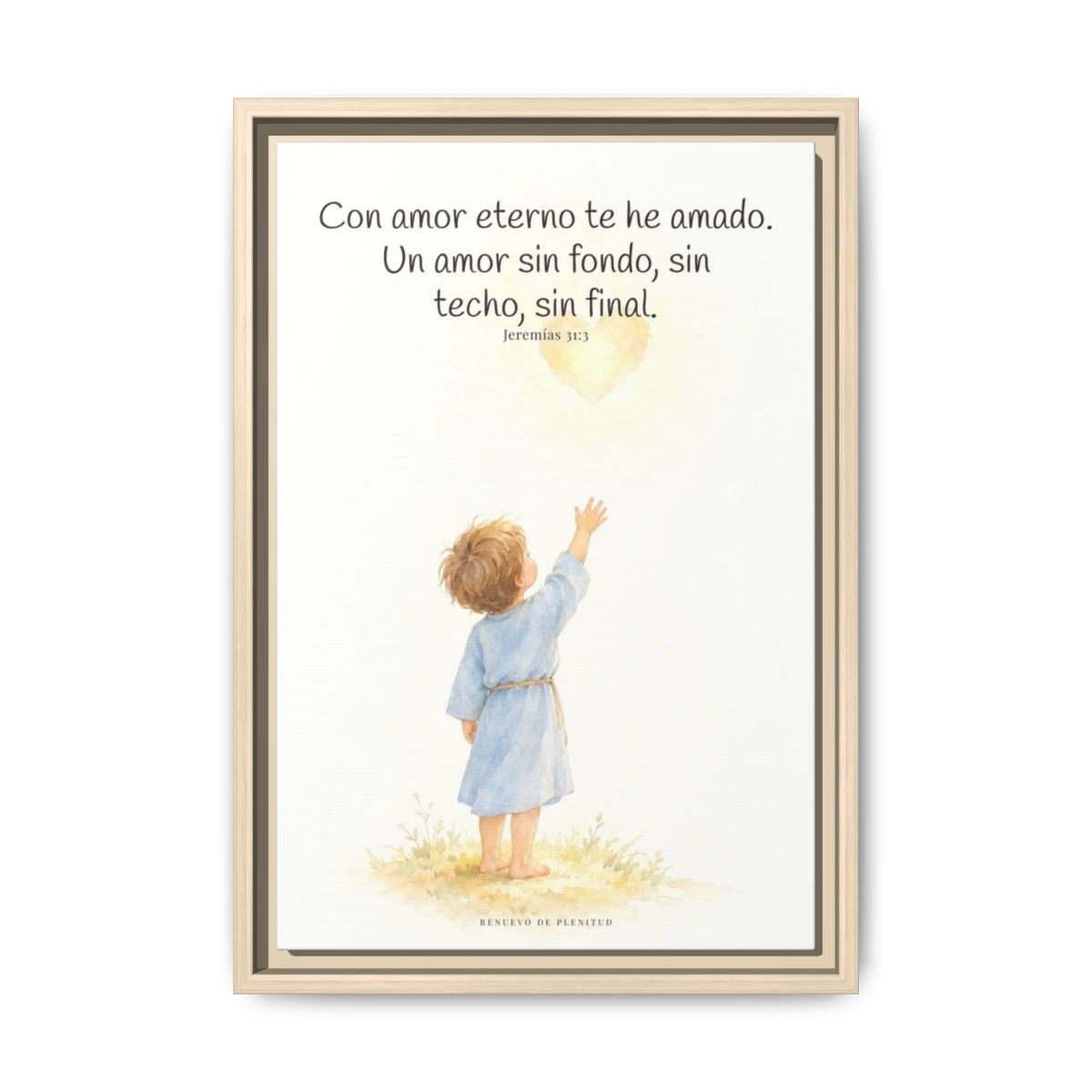 Con amor eterno te he amado — Lienzo Cristiano Enmarcado | Jeremías 31:3 — 12×18 pulgadas, marco natural, vista frontal