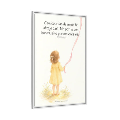 Con cuerdas de amor te atraje a mí — Lienzo Cristiano Enmarcado | Jeremías 31:3 — 24×36 pulgadas, marco blanco, vista lateral del marco flotante