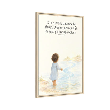 Con cuerdas de amor te atraje — Lienzo Cristiano Enmarcado | Jeremías 31:3 — 24×36 pulgadas, marco natural, vista lateral del marco flotante
