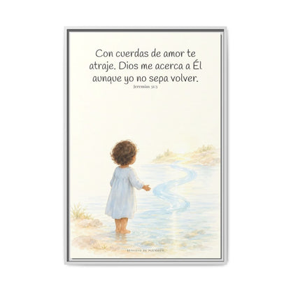 Con cuerdas de amor te atraje — Lienzo Cristiano Enmarcado | Jeremías 31:3 — 24×36 pulgadas, marco blanco, vista frontal