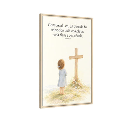 Consumado es: ya nada falta en la obra de Cristo — Lienzo Cristiano Enmarcado | Juan 19:30 — 24×36 pulgadas, marco natural, vista lateral del marco flotante
