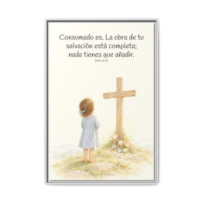 Consumado es: ya nada falta en la obra de Cristo — Lienzo Cristiano Enmarcado | Juan 19:30 — 24×36 pulgadas, marco blanco, vista frontal