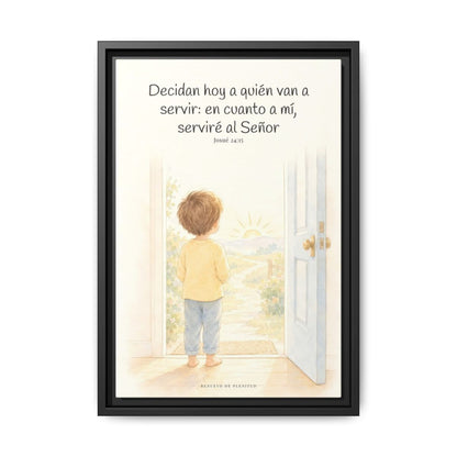 Decidan hoy a quién van a servir — Lienzo Cristiano Enmarcado | Josué 24:15 — 12×18 pulgadas, marco negro, vista frontal