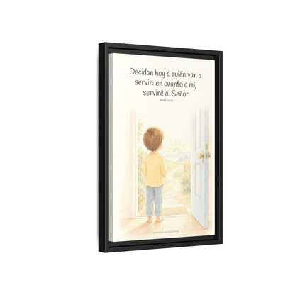 Decidan hoy a quién van a servir — Lienzo Cristiano Enmarcado | Josué 24:15 — 12×18 pulgadas, marco negro, vista lateral del marco flotante