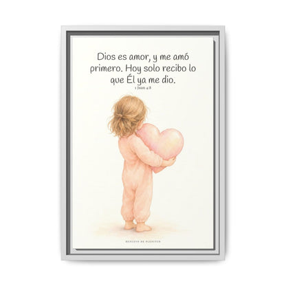 Dios es amor, y me amó primero — Lienzo Cristiano Enmarcado | 1 Juan 4:8 — 12×18 pulgadas, marco blanco, vista frontal