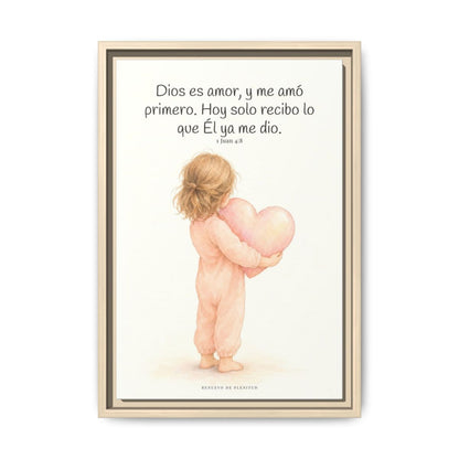 Dios es amor, y me amó primero — Lienzo Cristiano Enmarcado | 1 Juan 4:8 — 12×18 pulgadas, marco natural, vista frontal