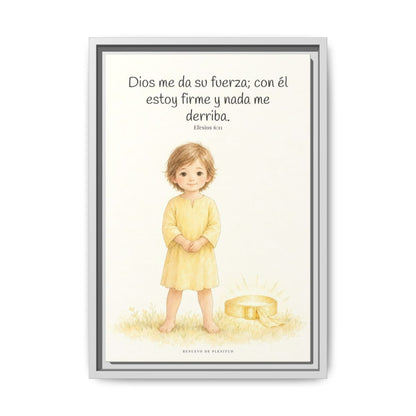 Dios me da su fuerza para estar firme — Lienzo Cristiano Enmarcado | Efesios 6:11 — 12×18 pulgadas, marco blanco, vista frontal