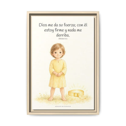 Dios me da su fuerza para estar firme — Lienzo Cristiano Enmarcado | Efesios 6:11 — 12×18 pulgadas, marco natural, vista frontal