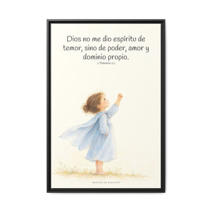 Dios me da un espíritu de poder y de amor — Lienzo Cristiano Enmarcado | 2 Timoteo 1:7 — 24×36 pulgadas, marco negro, vista frontal