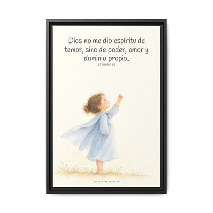Dios me da un espíritu de poder y de amor — Lienzo Cristiano Enmarcado | 2 Timoteo 1:7 — 16×24 pulgadas, marco negro, vista frontal
