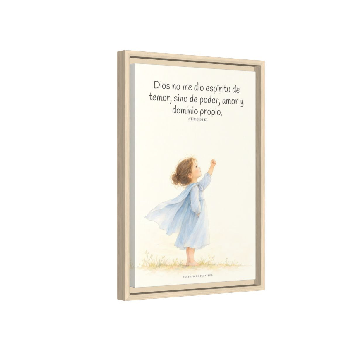 Dios me da un espíritu de poder y de amor — Lienzo Cristiano Enmarcado | 2 Timoteo 1:7 — 12×18 pulgadas, marco natural, vista lateral del marco flotante