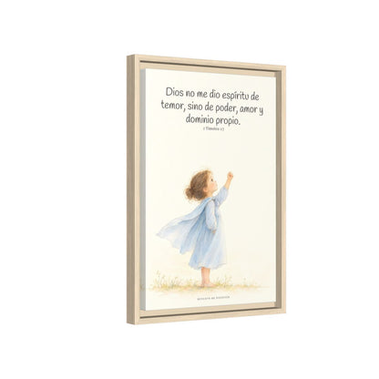Dios me da un espíritu de poder y de amor — Lienzo Cristiano Enmarcado | 2 Timoteo 1:7 — 12×18 pulgadas, marco natural, vista lateral del marco flotante