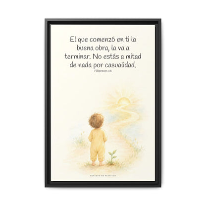 Dios terminará la buena obra que empezó en mí — Lienzo Cristiano Enmarcado | Filipenses 1:6 — 16×24 pulgadas, marco negro, vista frontal