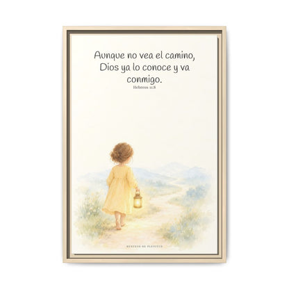 Dios va conmigo aunque no vea el camino — Lienzo Cristiano Enmarcado | Hebreos 11:8 — 16×24 pulgadas, marco natural, vista frontal
