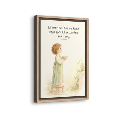 El amor de Dios me hace suyo | Cuadro de fe enmarcado | Efesios 5:1 — 12×18 pulgadas, marco natural, vista lateral del marco flotante