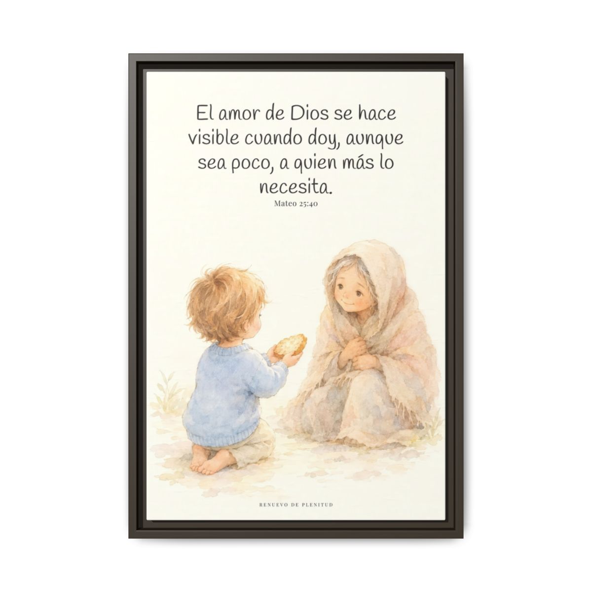 El amor de Dios se da en cosas pequeñas — Lienzo Cristiano Enmarcado | Mateo 25:40 — 16×24 pulgadas, marco espresso, vista frontal