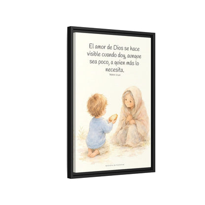 El amor de Dios se da en cosas pequeñas — Lienzo Cristiano Enmarcado | Mateo 25:40 — 16×24 pulgadas, marco negro, vista lateral del marco flotante
