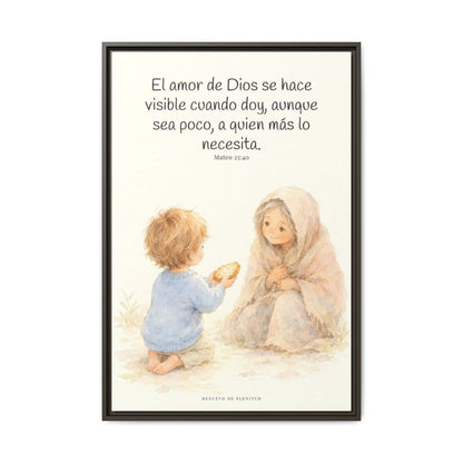 El amor de Dios se da en cosas pequeñas — Lienzo Cristiano Enmarcado | Mateo 25:40 — 24×36 pulgadas, marco espresso, vista frontal
