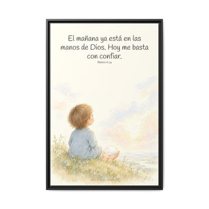 El mañana ya está en las manos de Dios — Lienzo Cristiano Enmarcado | Mateo 6:34 — 24×36 pulgadas, marco negro, vista frontal